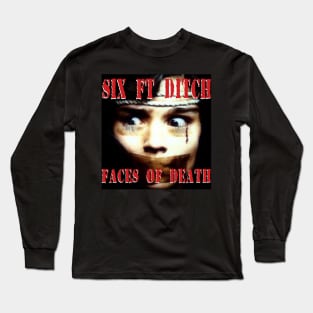 SFD - FACES OF DEATH Long Sleeve T-Shirt